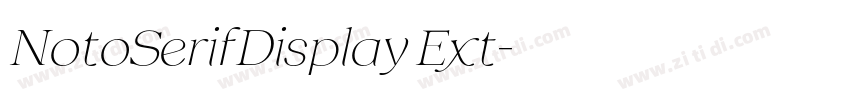 NotoSerifDisplay Ext字体转换